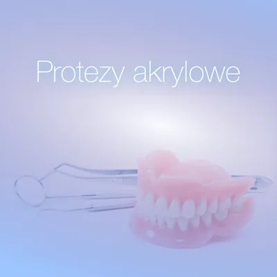 Protezy akrylowe